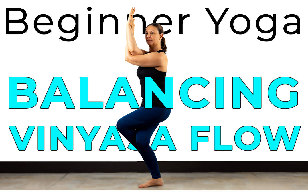 Beginner Yoga Balance Flow