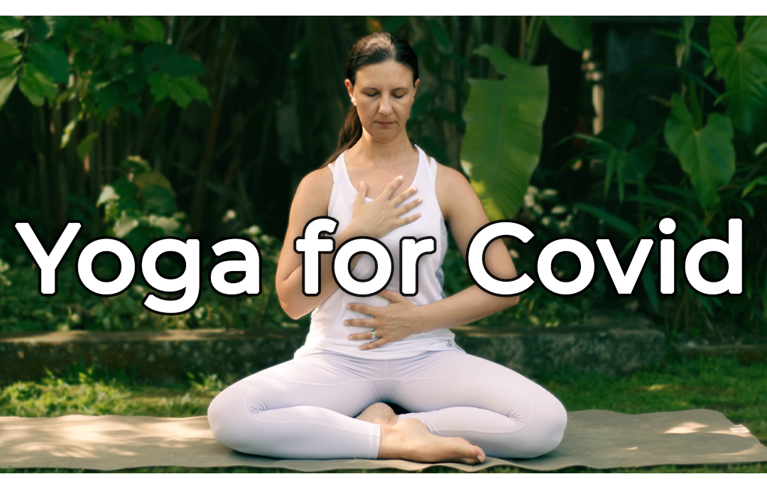 Yoga for Covid – 19 min