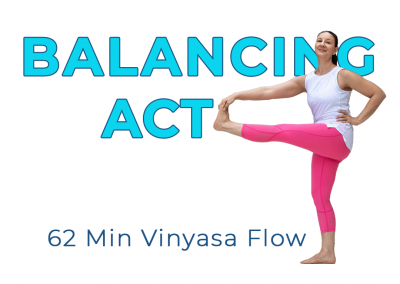 Balancing Act Vinyasa Flow – 62 min