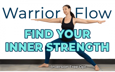 Find Your Inner Strength Warrior Flow