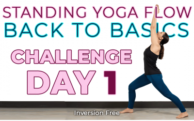 Back to Basics; A 5-Day All Standing Yoga Challenge