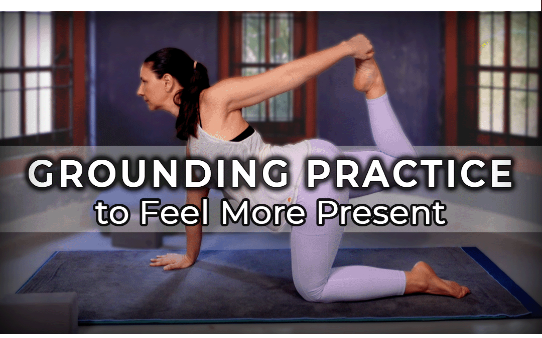 Grounding Practice to Feel More Present – 38 min