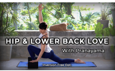 More Hip and Lower Back Love with Pranayama