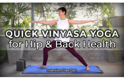 Quick 12-Minute Vinyasa Yoga for Hip and Back Health