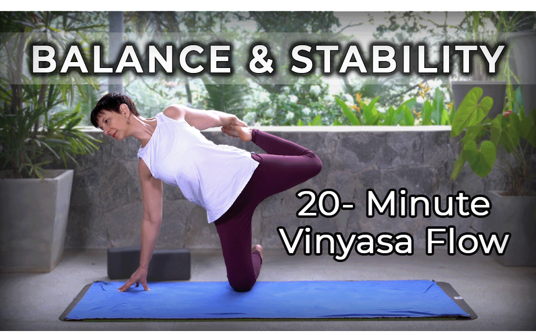 20-minute Vinyasa Yoga for Balance and Stability