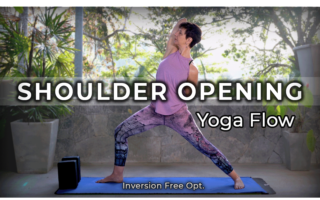 Shoulder Opening Yoga Flow