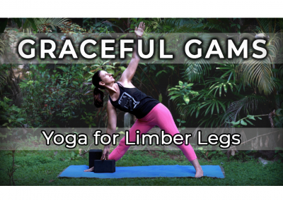 Graceful Gams; Yoga for Limber Legs – 18 min